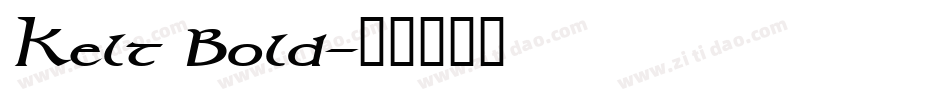 Kelt Bold字体转换